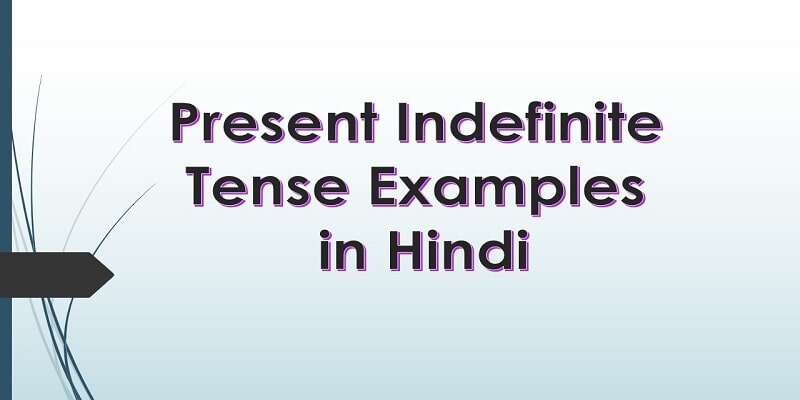 present-indefinite-tense-examples-in-hindi-to-english-pdf